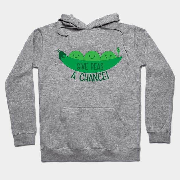 Give Peas A Chance Hoodie by defytees